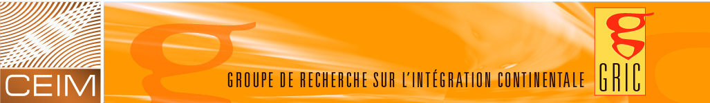 Accueil - Groupe de recherche sur l'intégration continentale (GRIC)